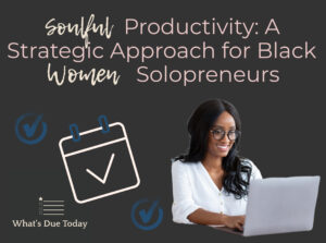 soulful productivity